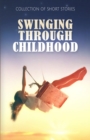 Image for Swinging Through Childhood
