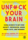 Image for Unfuck Your Brain