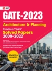 Image for GATE 2023 Architecture &amp; Planning - Previous Years Solved Papers 2009-2022