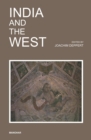 Image for India and the West : Proceedings of a Seminar Dedicated to the Memory of Hermann Goetz