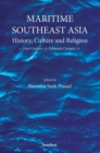 Image for Maritime Southeast Asia : History, Culture and Religion