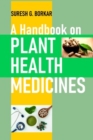 Image for A Handbook on Plant Health Medicines