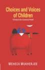 Image for Choices and Voices of Children