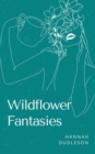 Image for Wildflower Fantasies