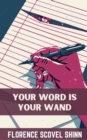 Image for Your Word Is Your Wand