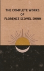 Image for The Complete Work of Florence Shinn