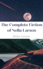 Image for The Complete Fiction of Nella Larsen