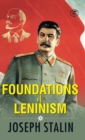 Image for The Foundations of Leninism