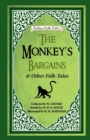 Image for The Monkey&#39;s Bargains and Other Folk-tales