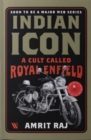 Image for Indian Icon : A Cult Called Royal Enfield