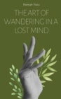Image for The Art of Wandering in a Lost Mind