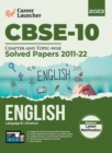 Image for CBSE Class X 2023 : Chapter and Topic-wise Solved Papers 2011-2022 : English Language &amp; Literature by Career Launcher