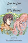 Image for Eye to Eye with My Octopi