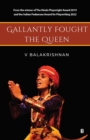 Image for Gallantly Fought the Queen