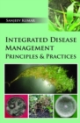 Image for Integrated Disease Management: Principles &amp; Practices