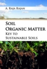 Image for Soil Organic Matter: Key to Sustainable Soils