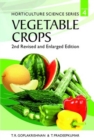 Image for Vegetable Crops: Vol 4 Horticulture Science Series: 2nd Revised and Enlarged Edition