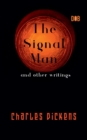 Image for The Signal Man and other writings
