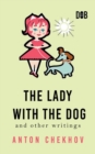 Image for The Lady With The Dog And Other Writings