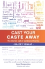 Image for Cast Your Caste Away