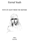 Image for Eternal Youth: Rays of Light from The Mother