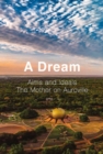Image for Dream: Aims and Ideals, The Mother on Auroville