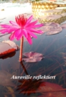 Image for Auroville reflektiert