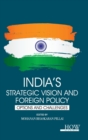 Image for India&#39;s Strategic Vision and Foreign Policy