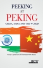 Image for Peeking at Peking China, India and the World