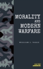 Image for Morality and Modern Warfare