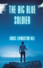 Image for The Big Blue Soldier