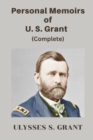 Image for Personal Memoirs of U. S. Grant, Complete