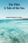Image for The Pilot : A Tale of the Sea