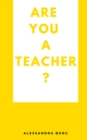 Image for Are You a Teacher?