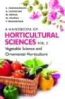Image for A Handbook of Horticultural Sciences: Vol.02: Vegetable Science and Ornamental Horticulture