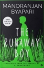 Image for The Runaway Boy : (Chandal Jibon Trilogy - Book 1)