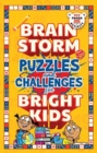 Image for Brain Storm : Puzzles and Challenges for Bright Kids