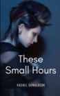 Image for These Small Hours