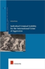 Image for Individual Criminal Liability for the International Crime of Aggression