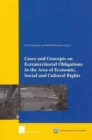 Image for Cases and Concepts on Extraterritorial Obligations in the Area of Economic, Social and Cultural Rights