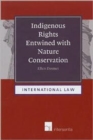 Image for Indigenous Rights Entwined with Nature Conservation