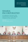 Image for Sharia Incorporated: A Comparative Overview of the Legal Systems of Twelve Muslim Countries in Past and Present
