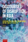 Image for Discourses of disruption in Asia