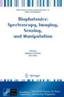 Image for Biophotonics: Spectroscopy, Imaging, Sensing, and Manipulation