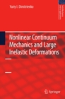 Image for Nonlinear continuum mechanics and large inelastic deformations