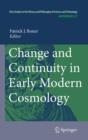 Image for Change and continuity in early modern cosmology