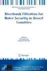 Image for Riverbank Filtration for Water Security in Desert Countries