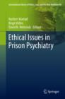 Image for Ethical issues in prison psychiatry : volume 46