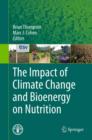 Image for The impact of climate change and bioenergy on nutrition