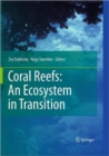 Image for Coral reefs  : an ecosystem in transition